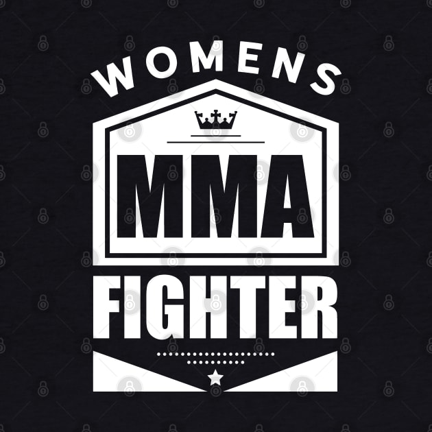 Fighter MMA Mixed Martial Arts Female Women by dr3shirts